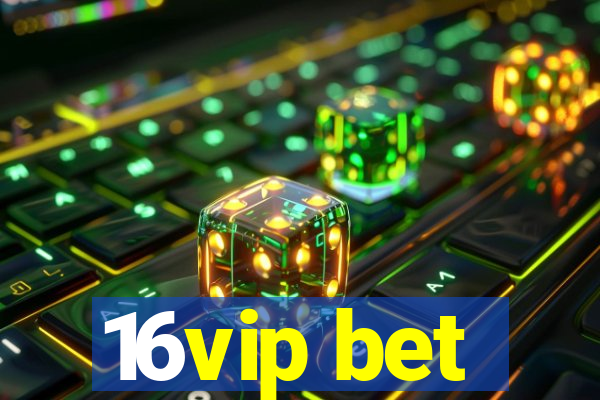 16vip bet